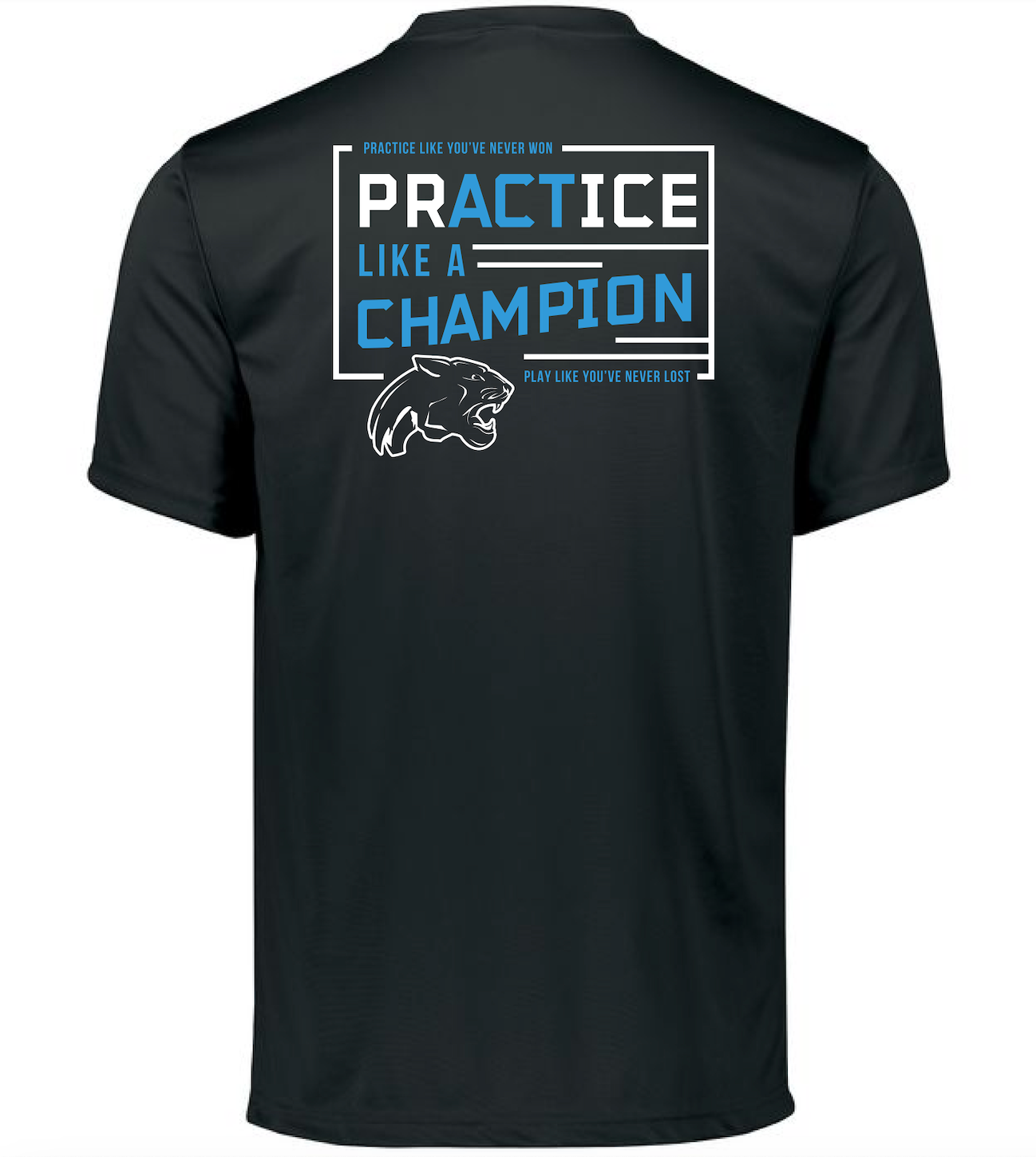 Practice Like a Champion Apparel