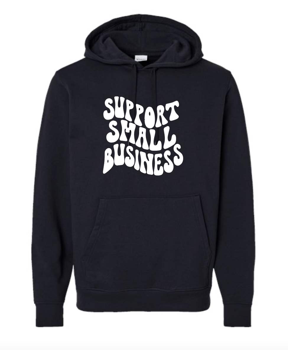 Support Small Biz Hoodie