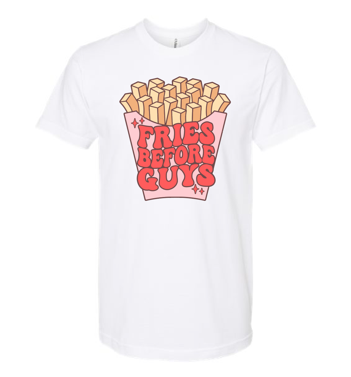Fries B4 Guys Tee